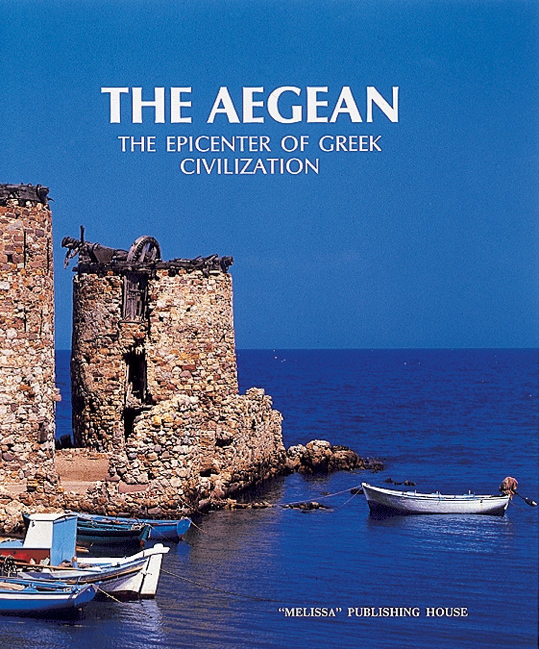 The Aegean Epicenter of Greek Civilization : le livre idéal pour sublimer votre bibliothèque