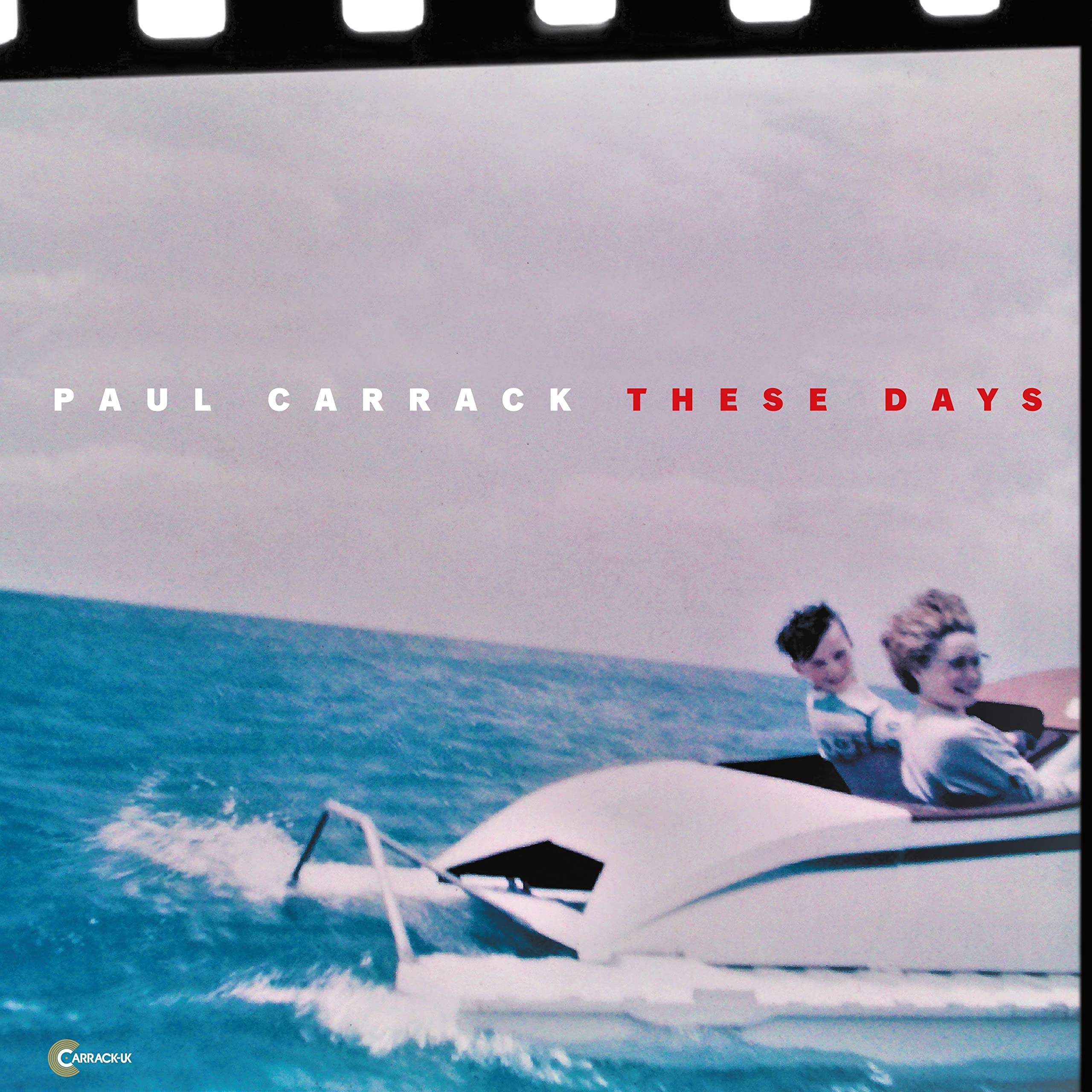 Paul Carrack - These Days (CD Album) 2018 ... In Slipcase