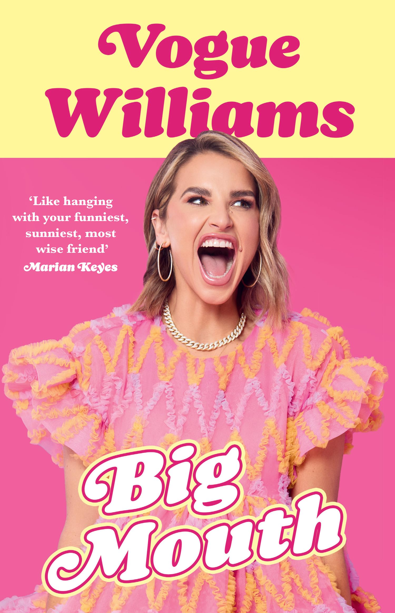 Big Mouth: The hilarious and heartwarming dive into the hyperactive life of Vogue Williams
