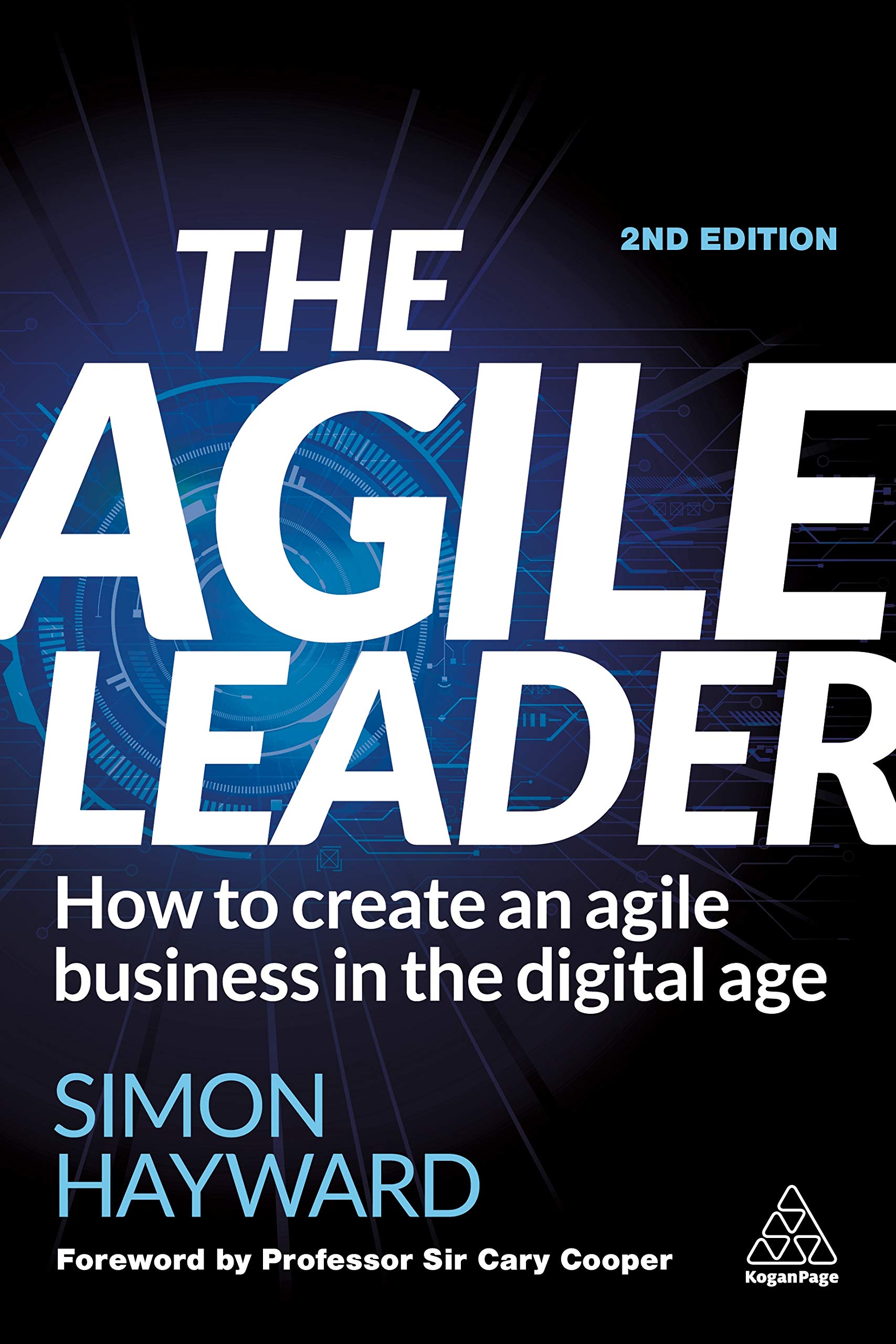 Buy The Agile Leader: How to Create an Agile Business in the Digital Age  Book Online at Low Prices in India | The Agile Leader: How to Create an  Agile Business in