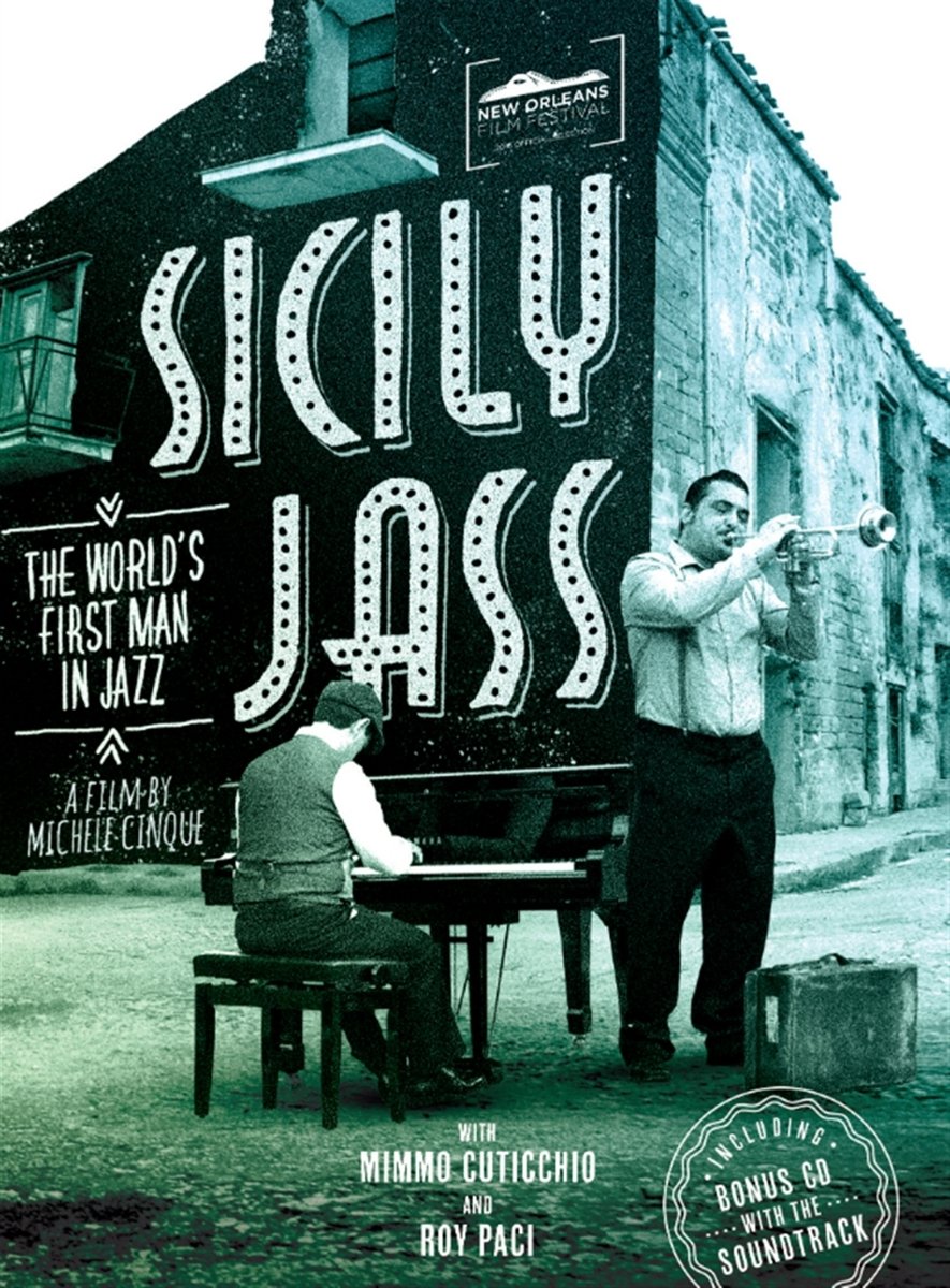 Sicily Jass: The Worlds First Man In Jazz