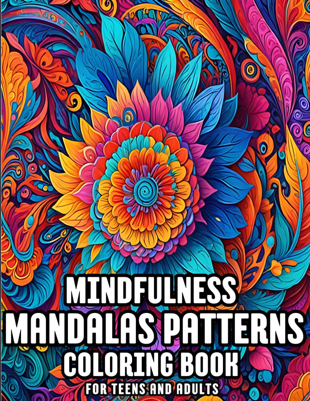 Mindfulness Mandalas Patterns Coloring Book For Autistic Teens And Adults: Relax, Find Calm & Unleash Your Creativity With 40 Amazing Mandala Designs ... Gift Idea For Individuals With Autism .