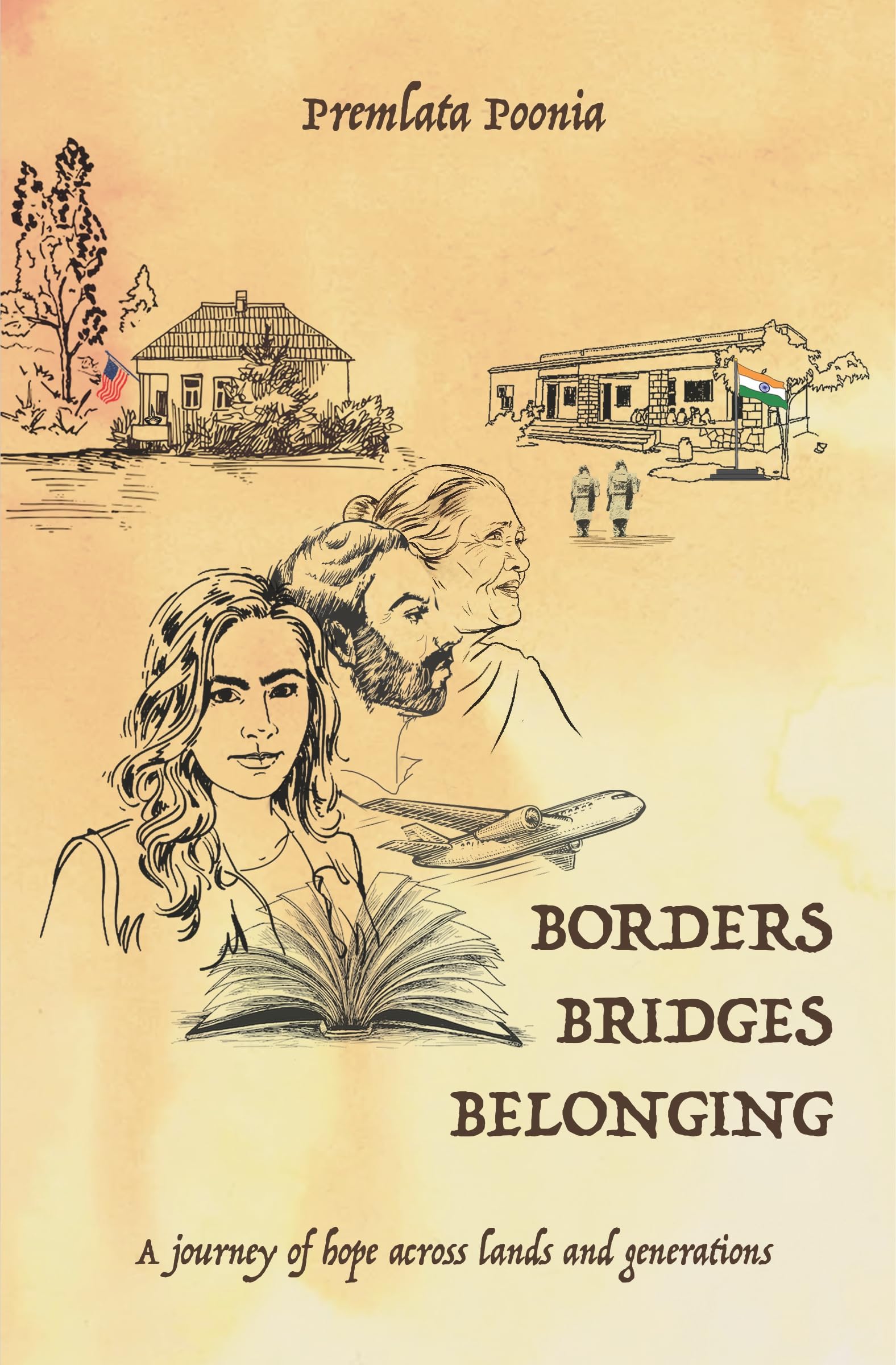 Borders Bridges Belonging : A Journey of Hope across Lands and Generations
