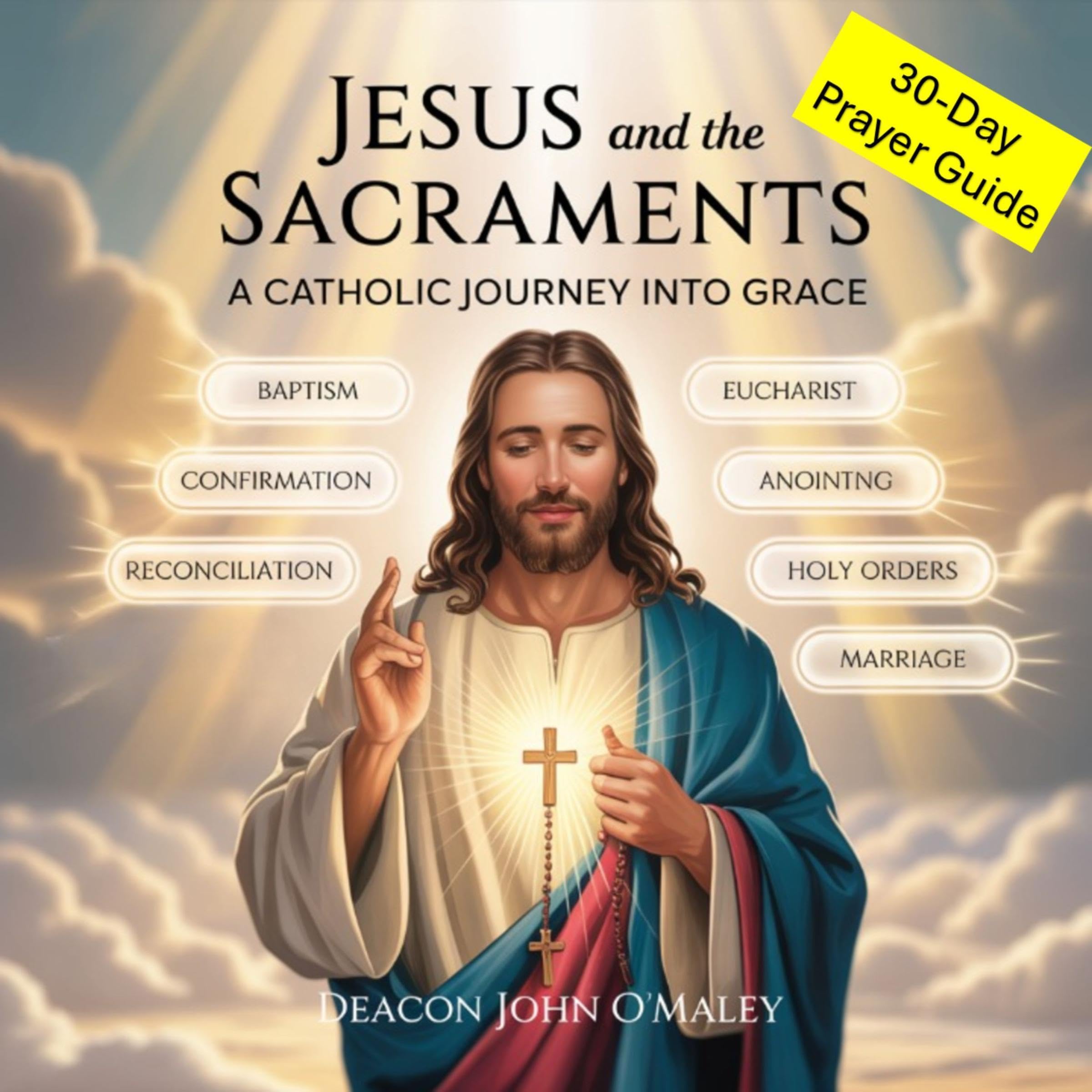 Jesus and the Sacraments