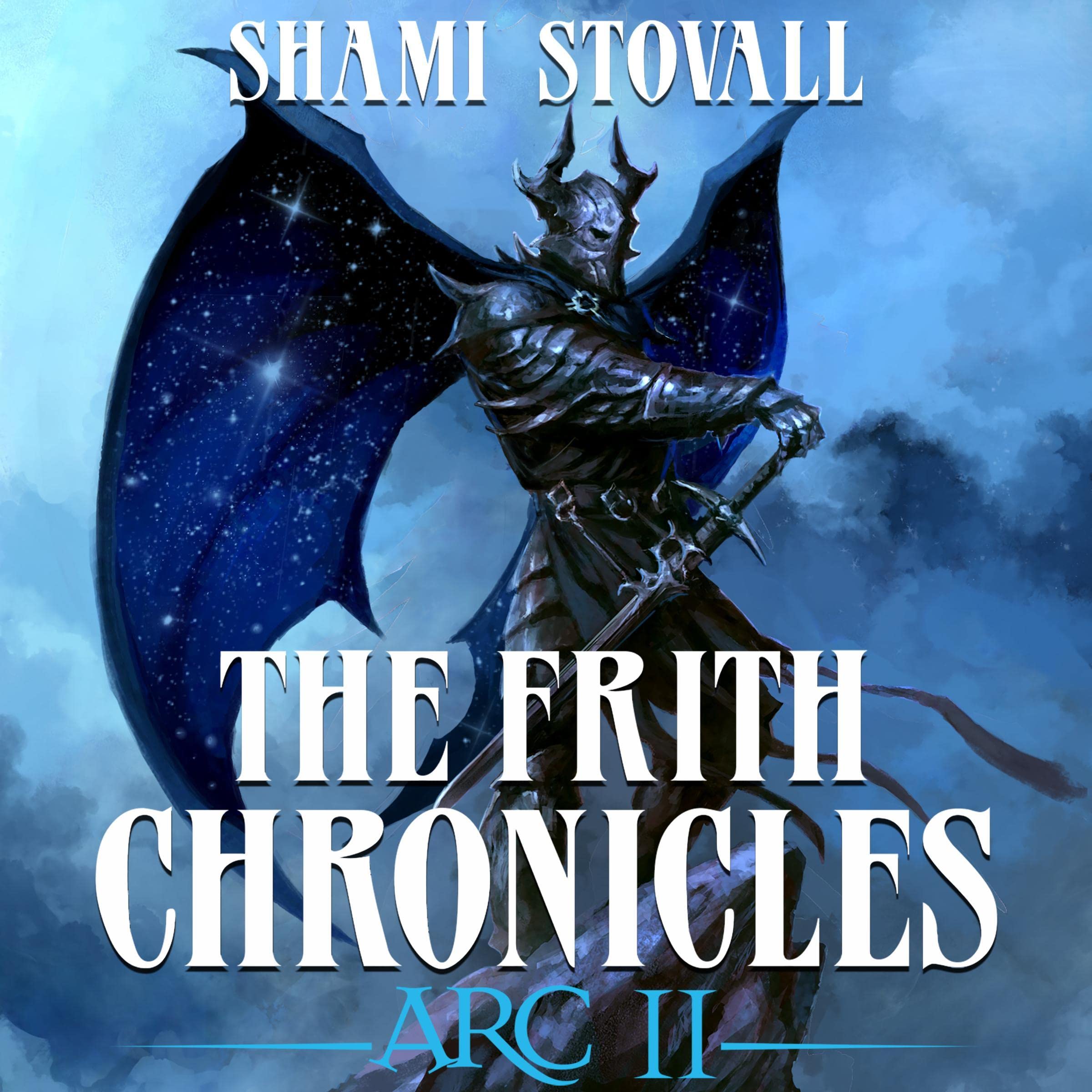 Cover art for The Frith Chronicles: ARC II