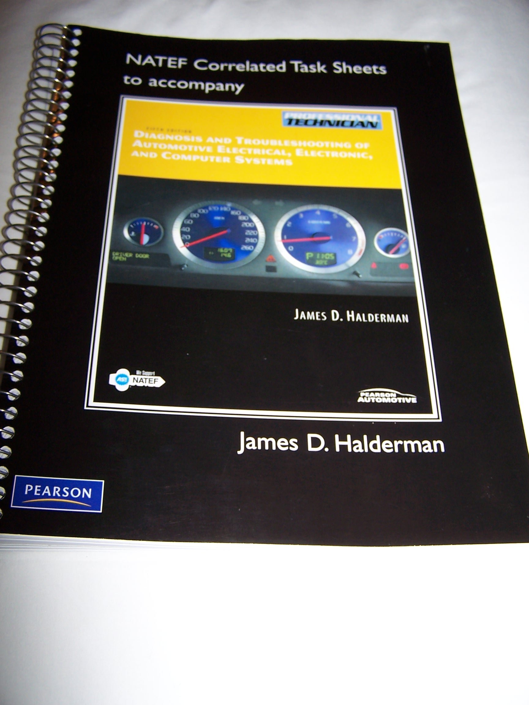 Diagnosis and Troubleshooting of Automotive Electrical, Electronic, and Computer Systems: Natef Correlated Task Sheets