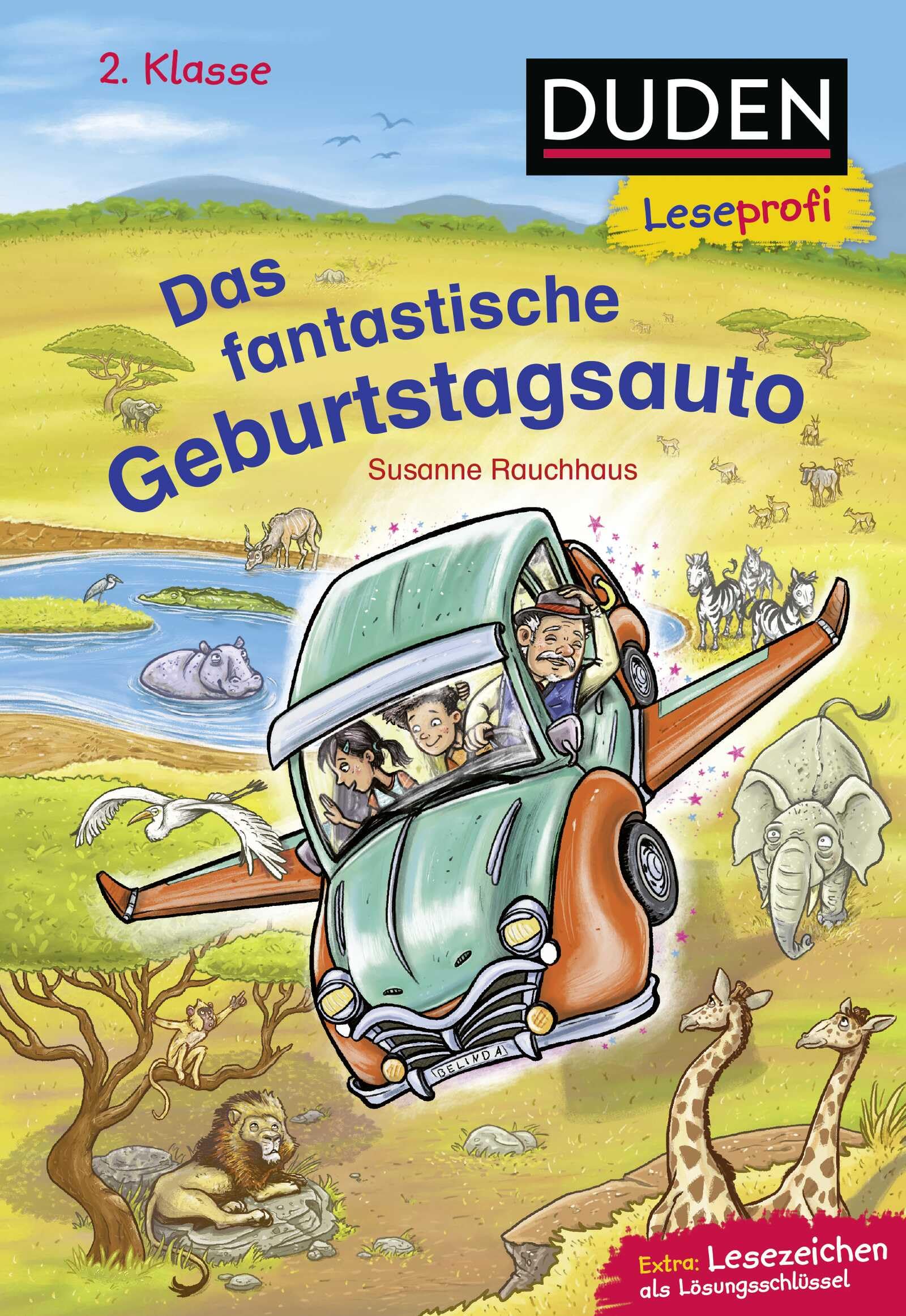 Duden Leseprofi - Das fantastische Geburtstagsauto, 2. Klasse: Kinderbuch für Erstleser ab 7 Jahren