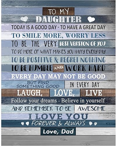 "To My Daughter-I Love You-From Dad" Inspirational Quotes Art Print-11 x 14" Modern Typographic Wall Decor-Ready to Frame. Inspiring Keepsake Gift