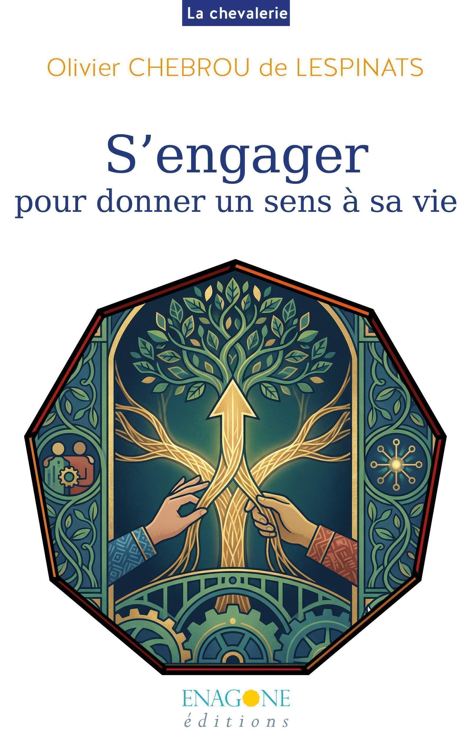 S'engager: Pour donner un sens à sa vie