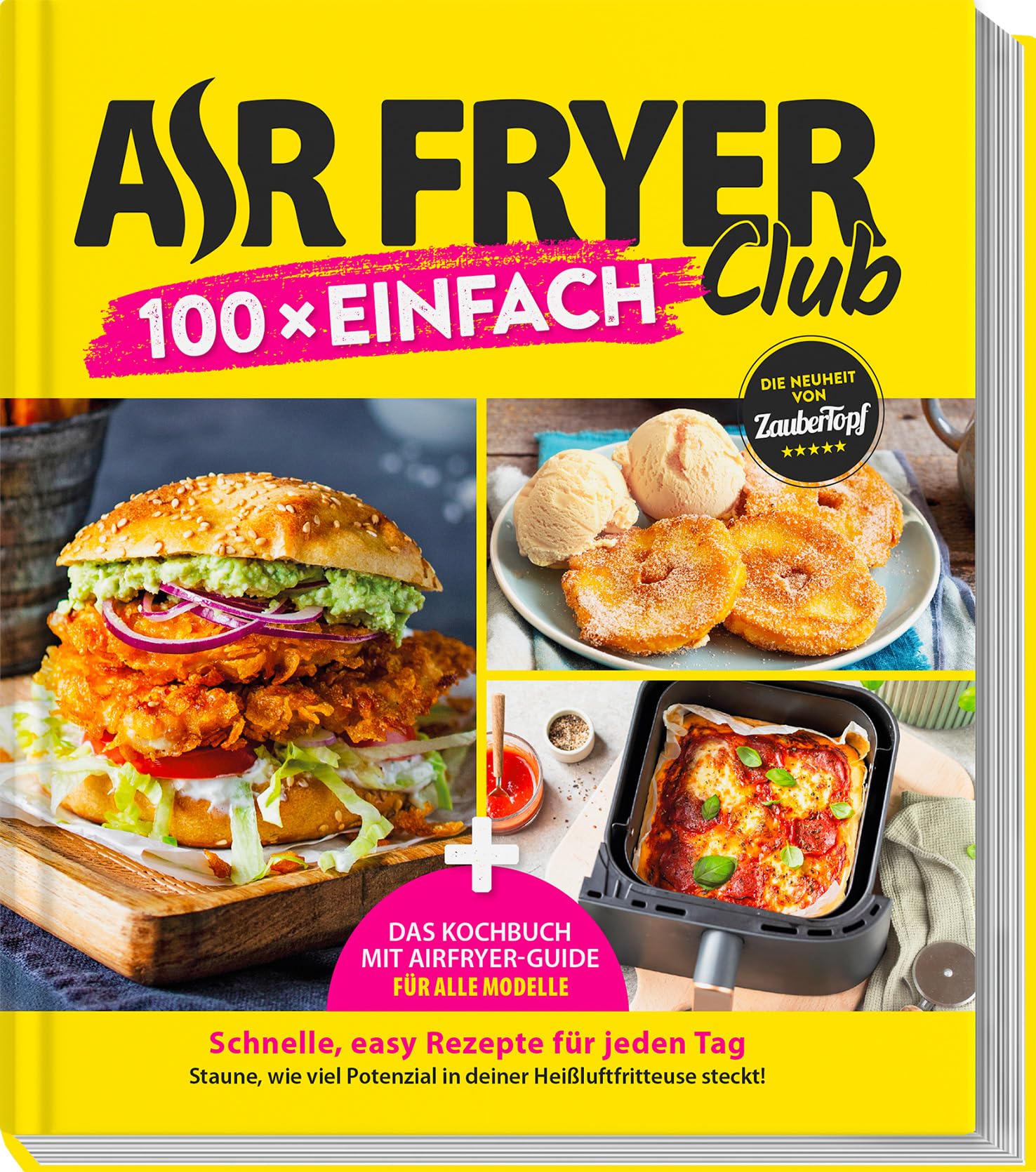 Zaubertopf - AIR FRYER 100 x einfach: Leichte Rezepte & Airfryer-Guide für alle Modelle