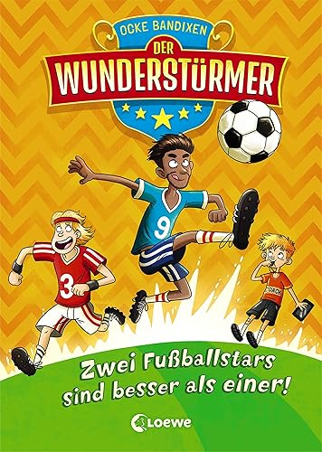 Der Wunderstürmer (Band 2) - Zwei Fußballstars sind besser als einer!: Lustiges Fußballbuch für Jungen und Mädchen ab 9 Jahre