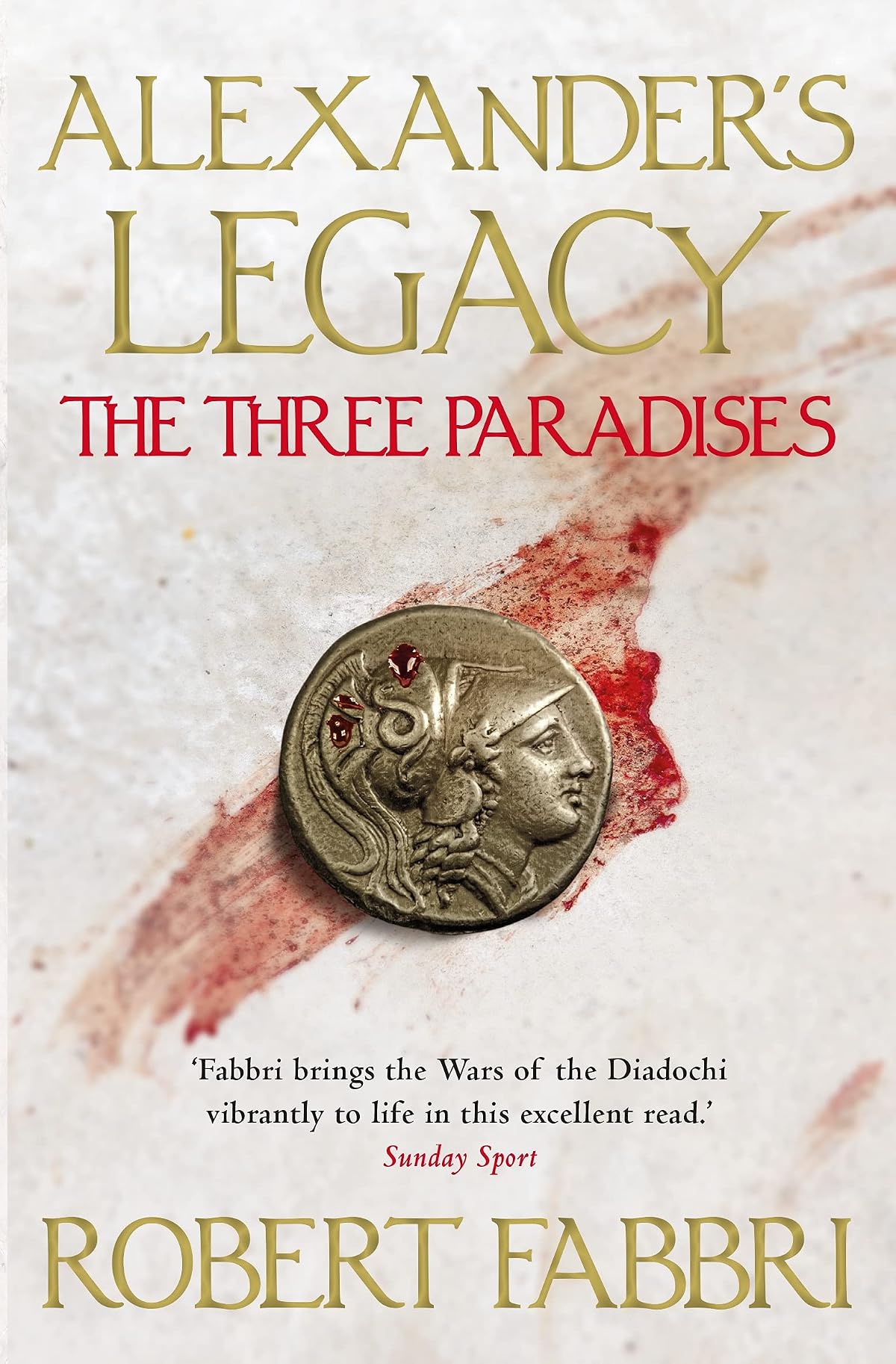The Three Paradises: Volume 2 (Alexander's Legacy)