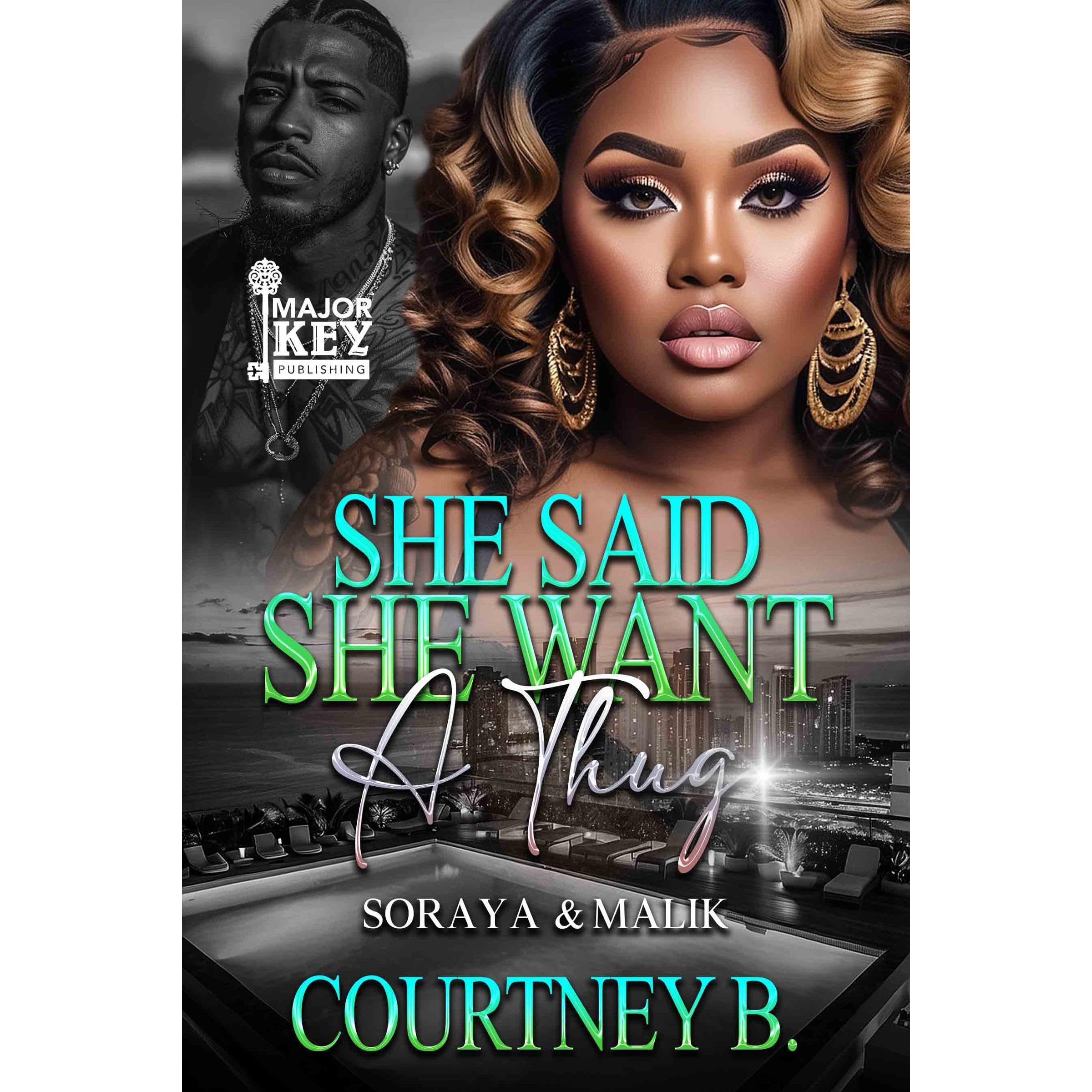 She Said She Want A Thug