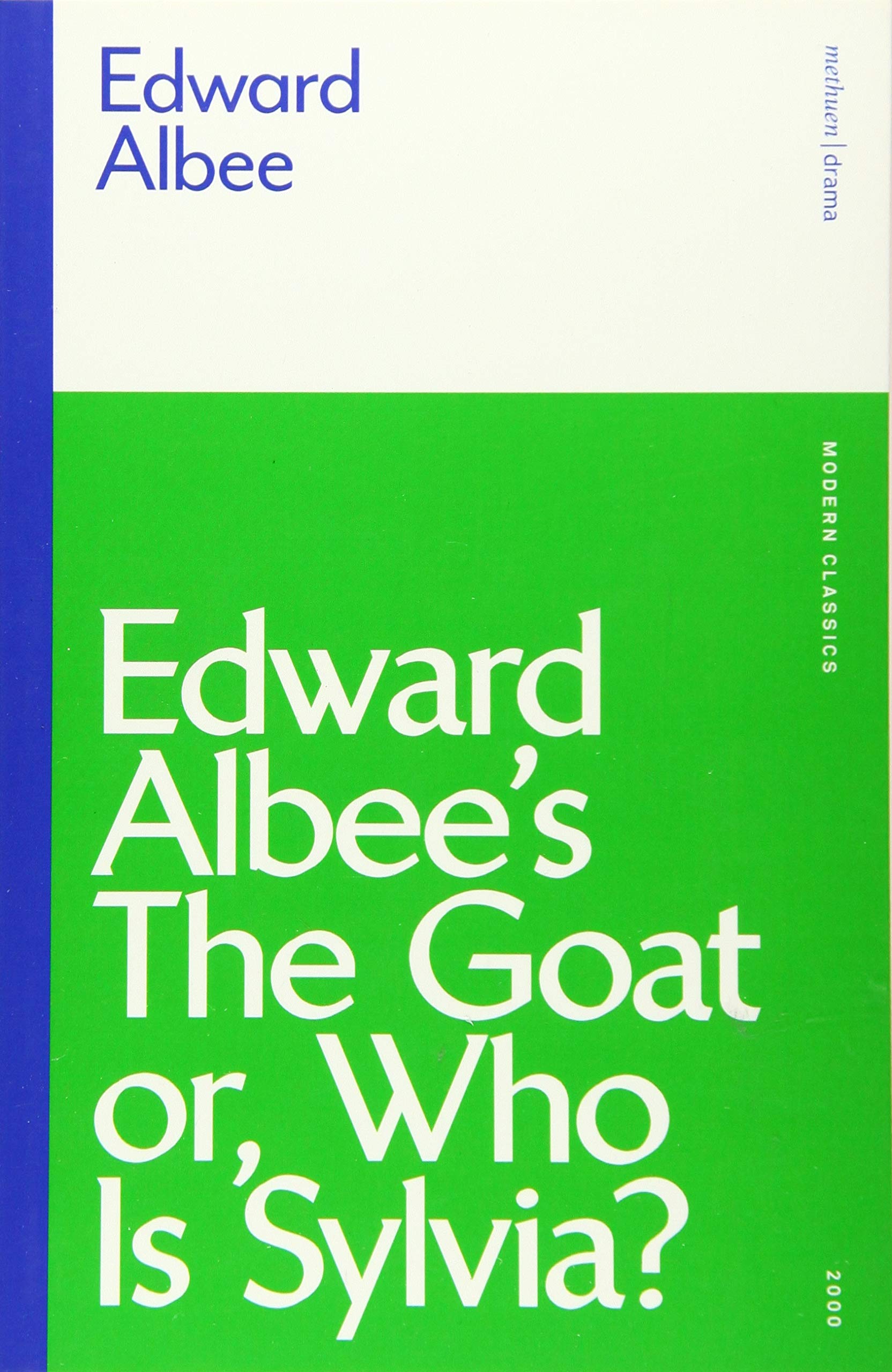 Goat, or Who is Sylvia?, The (Modern Classics)