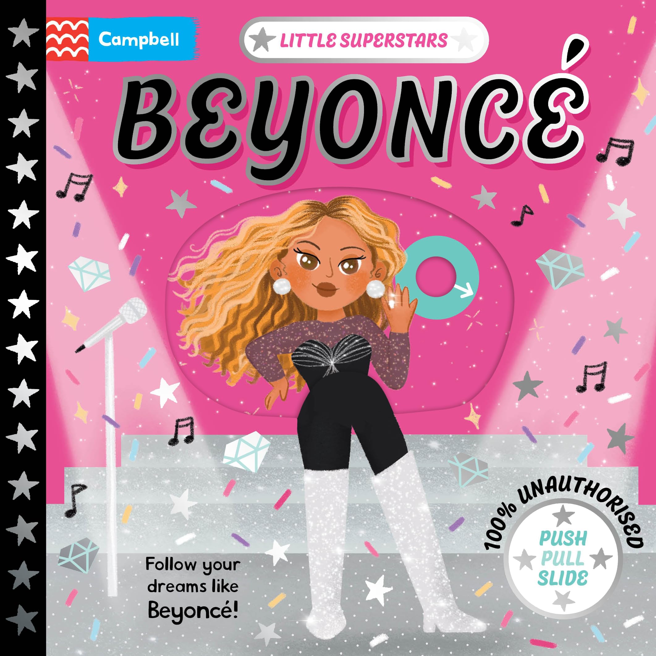 Little Superstars: Beyoncé: A Push, Pull, Slide Book (Little Superstars - Campbell, 2)