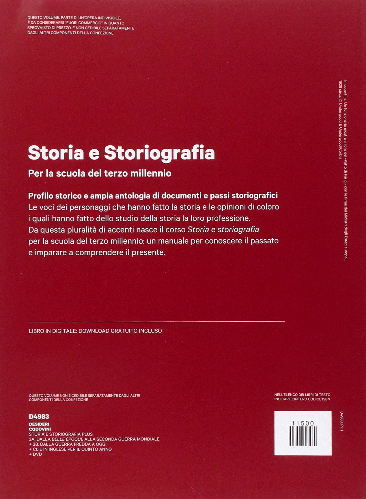 Storia e storiografia plus. Per le Scuole superiori. Con e-book. Con espansione online. Dalla Belle époque alla Seconda guerra mondiale-Dalla Guerra fredda (Vol. 3)