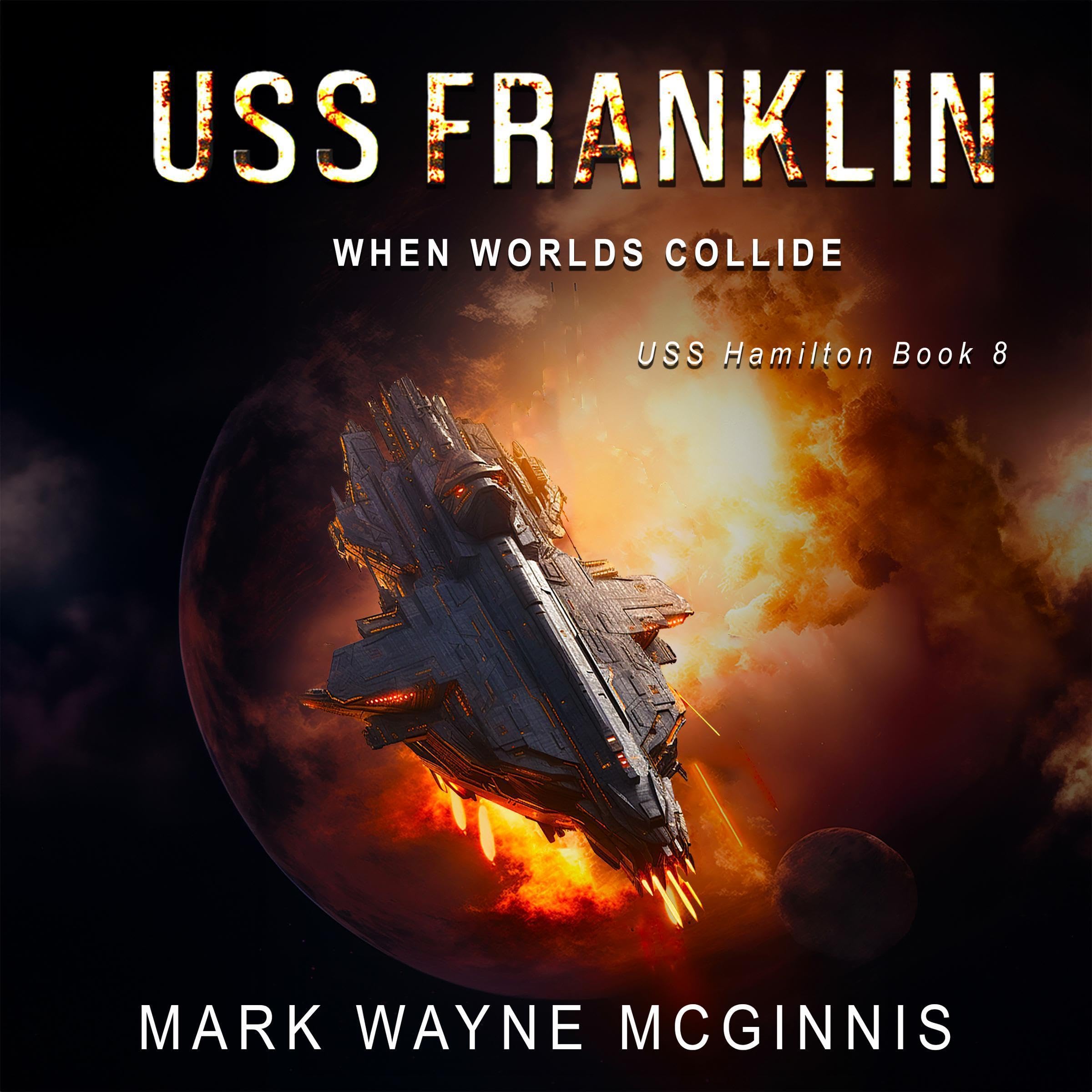 USS Franklin: When Worlds Collide