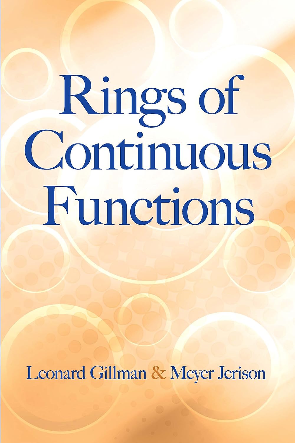 Rings of Continuous Functions (Dover Books on Mathematics) , Gillman