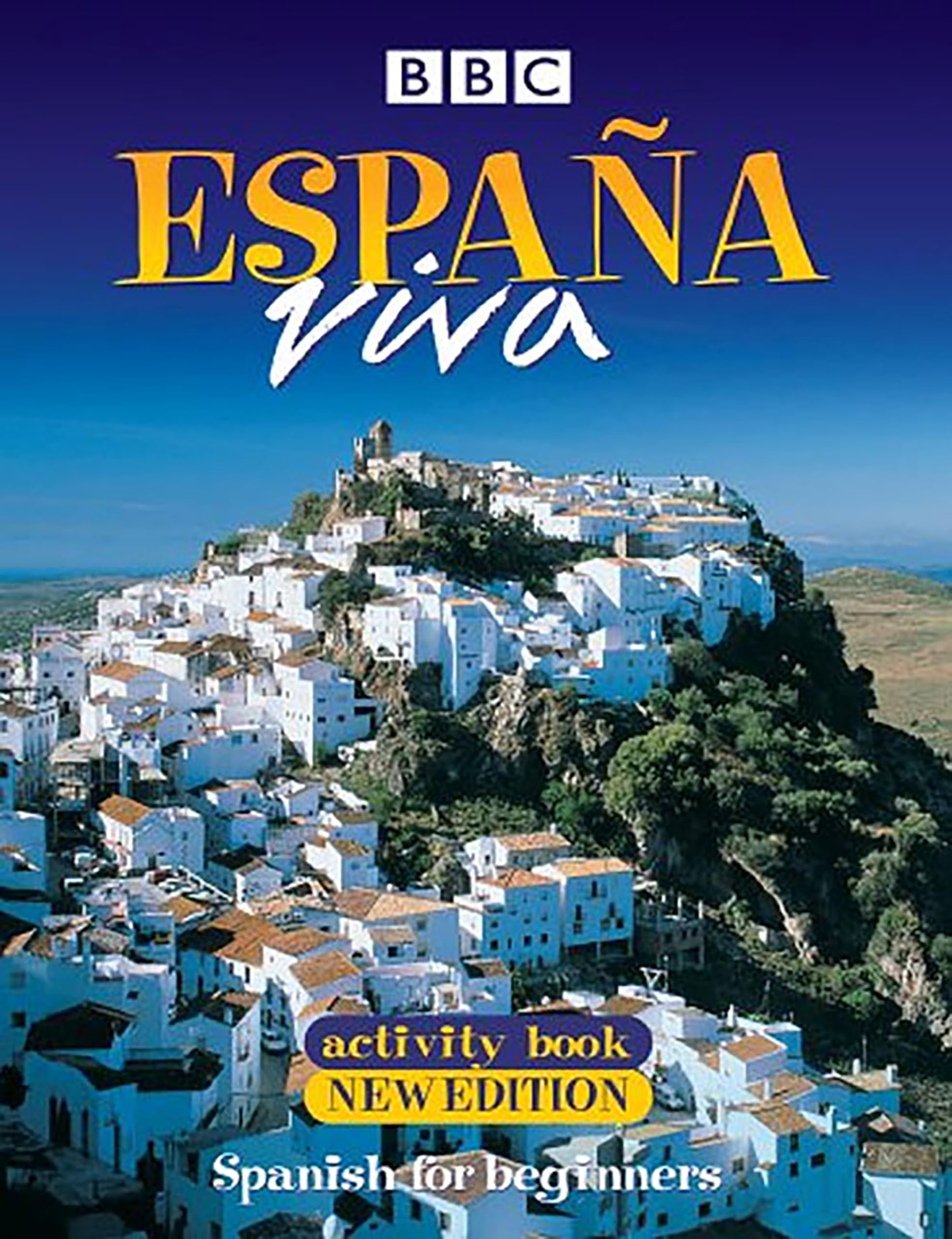 ESPANA VIVA ACTIVITY BOOK NEW EDITION: Spanish for Beginners