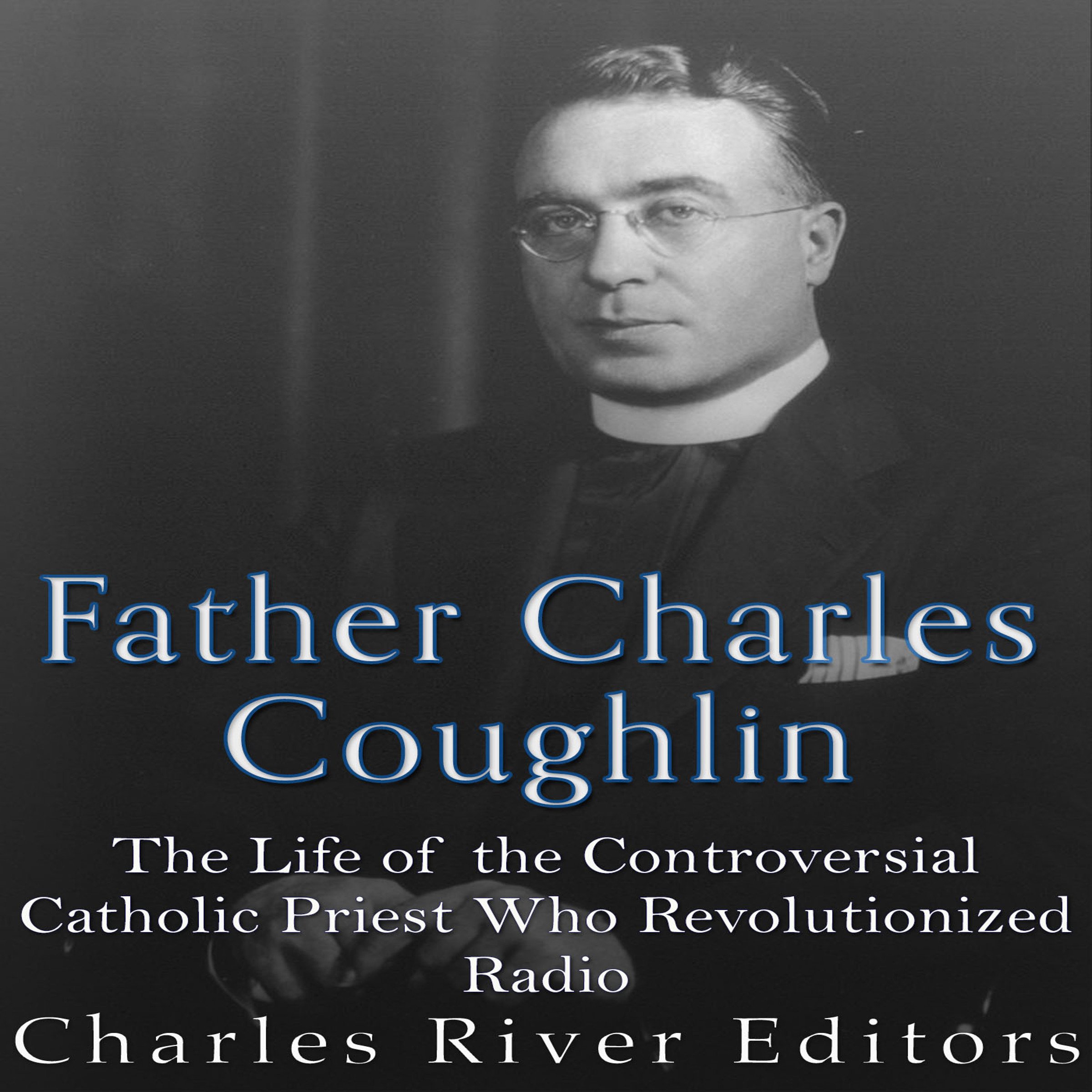 Father Charles Coughlin