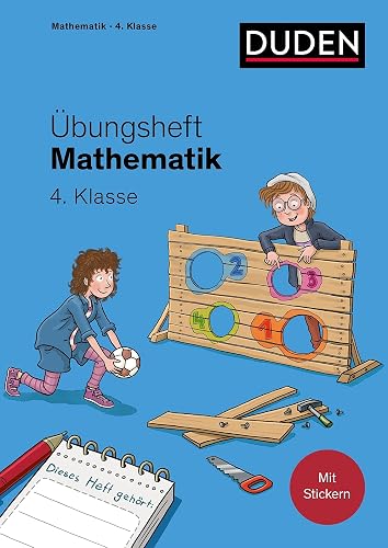 Übungsheft Mathematik - 4. Klasse: Mit Stickern und Lernerfolgskarten (Übungshefte Grundschule Mathematik)