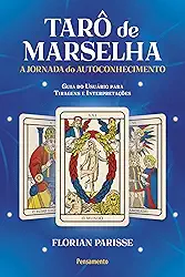 Tarô de Marselha: a Jornada do Autoconhecimento (Volume 1)