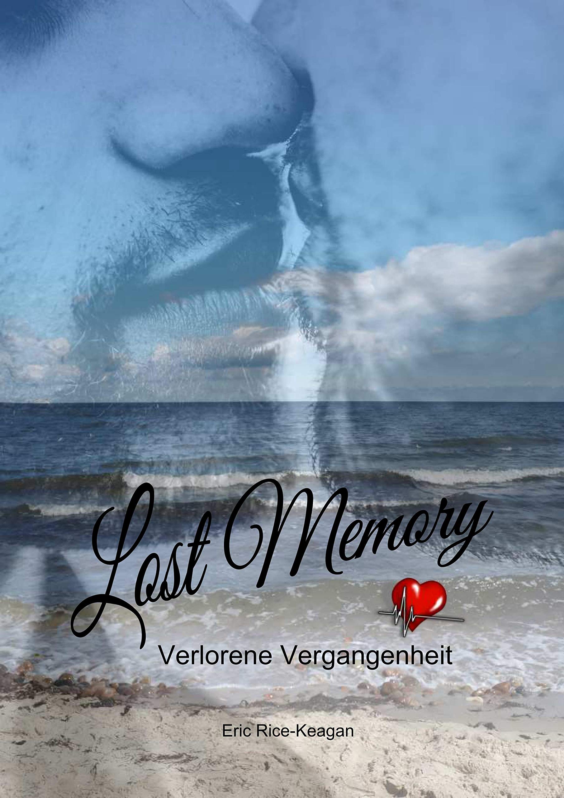 Lost Memory: Verlorene Vergangenheit (Gay Romance) (German Edition)