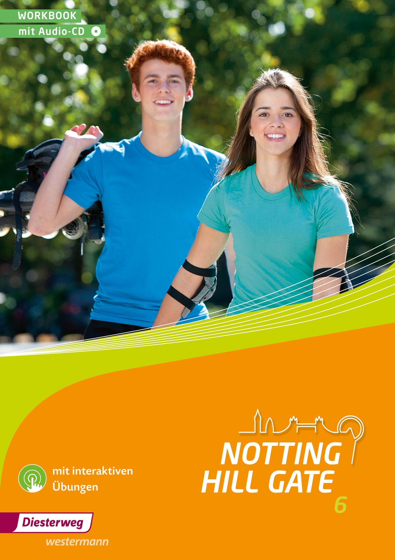 Notting Hill Gate 6. Workbook mit Audio-CD und interaktiven Übungen: Ausgabe 2014
