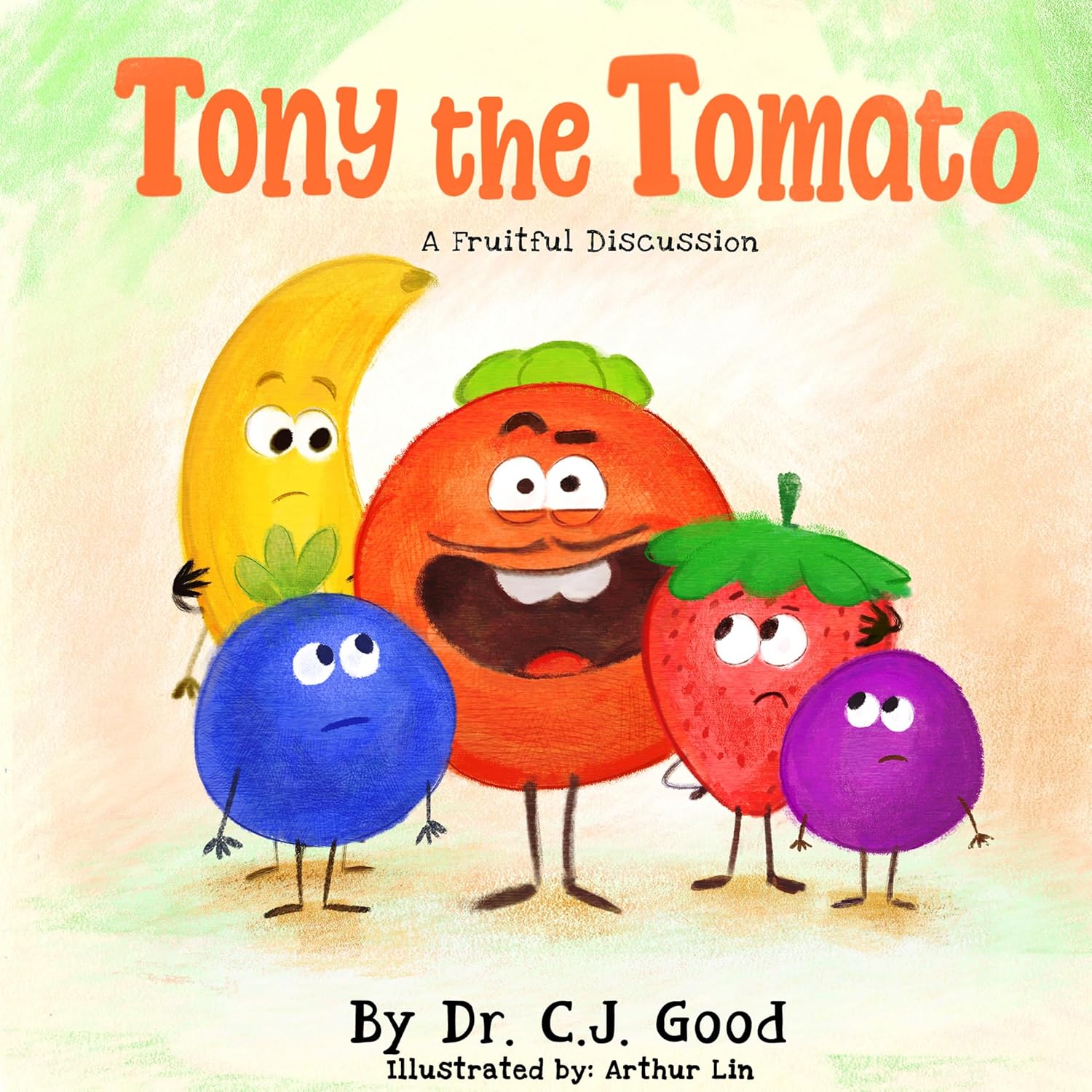 Tony the Tomato: A Fruitful Discussion      Kindle Edition