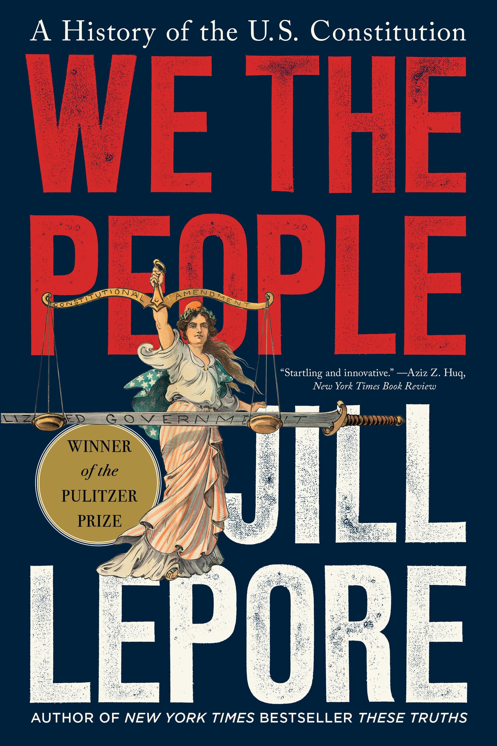 We the People: A History of the U.S. Constitution