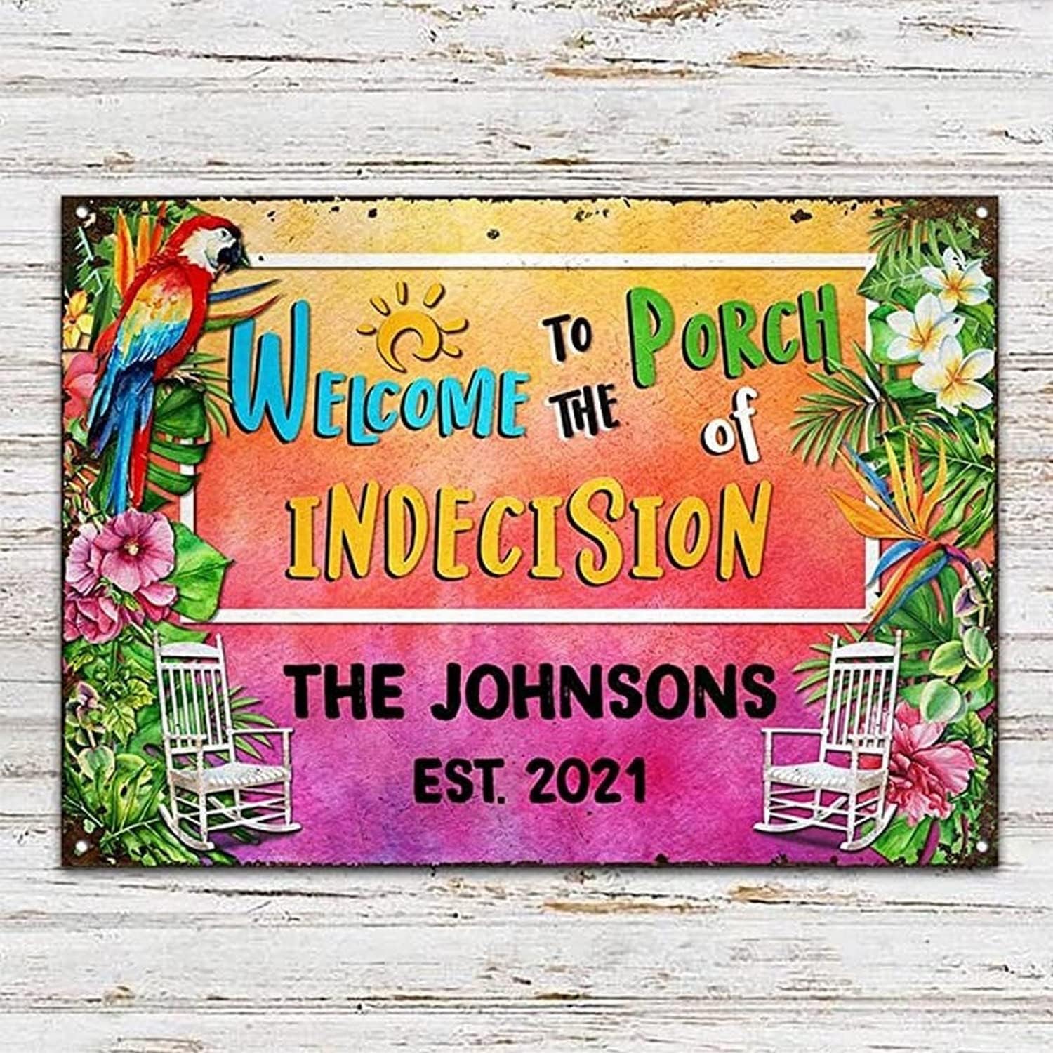 Personalized Classic Metal Signs for Outdoor Living - Porch of Indecision Rustic Decor and Decorating Idea