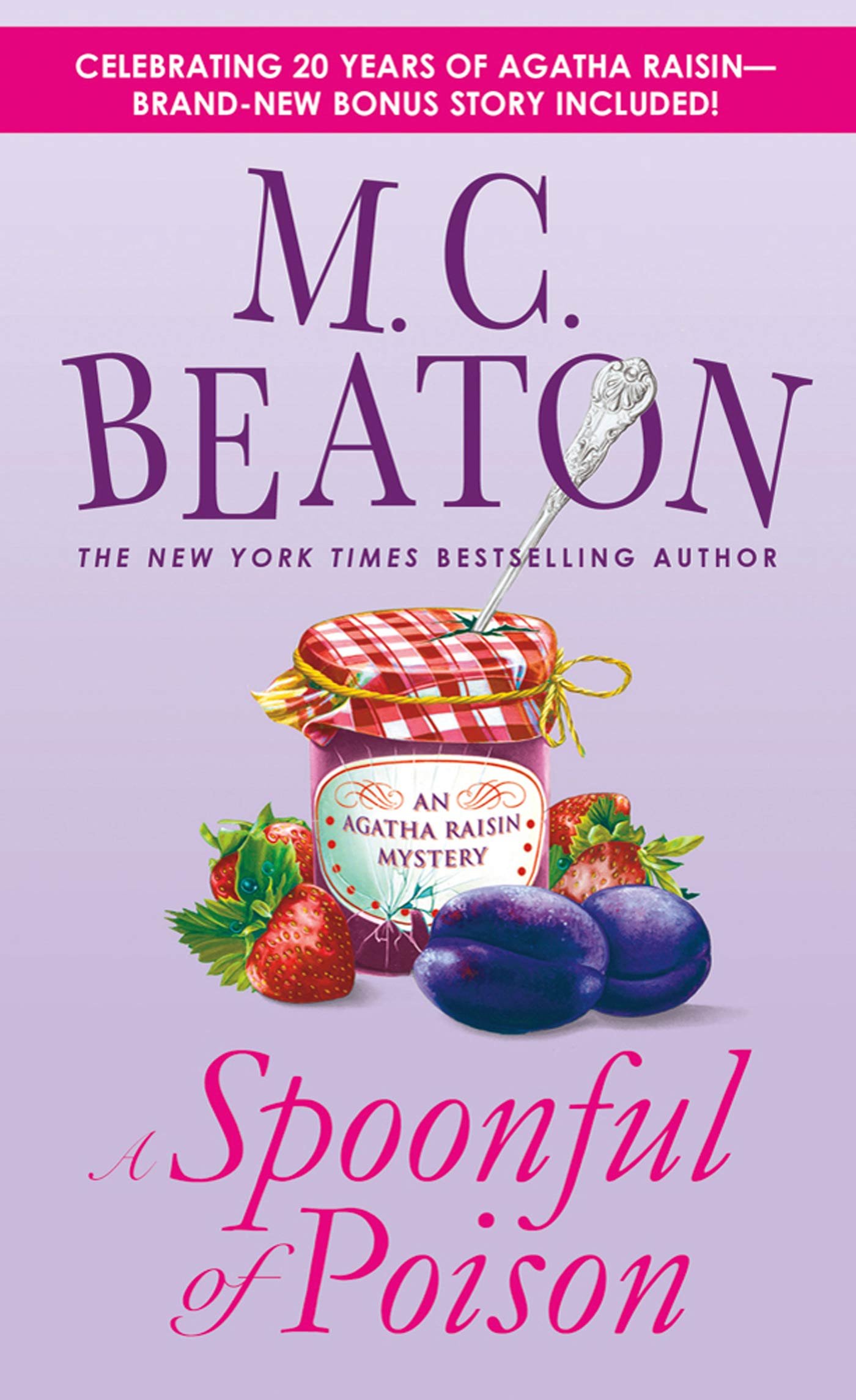 A Spoonful of Poison (Agatha Raisin Mysteries, No. 19): An Agatha Raisin Mystery