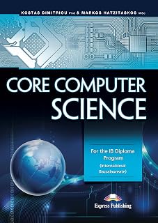 Core Computer Science for Ib Diploma