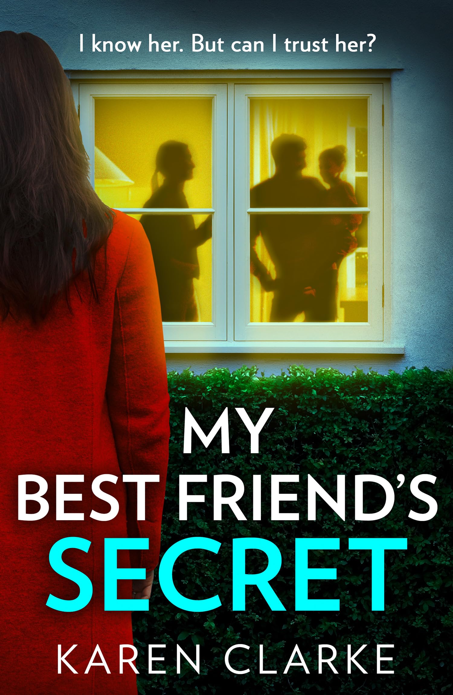 My Best Friend’s Secret: A new thrilling and unputdownable suspense novel for 2023!