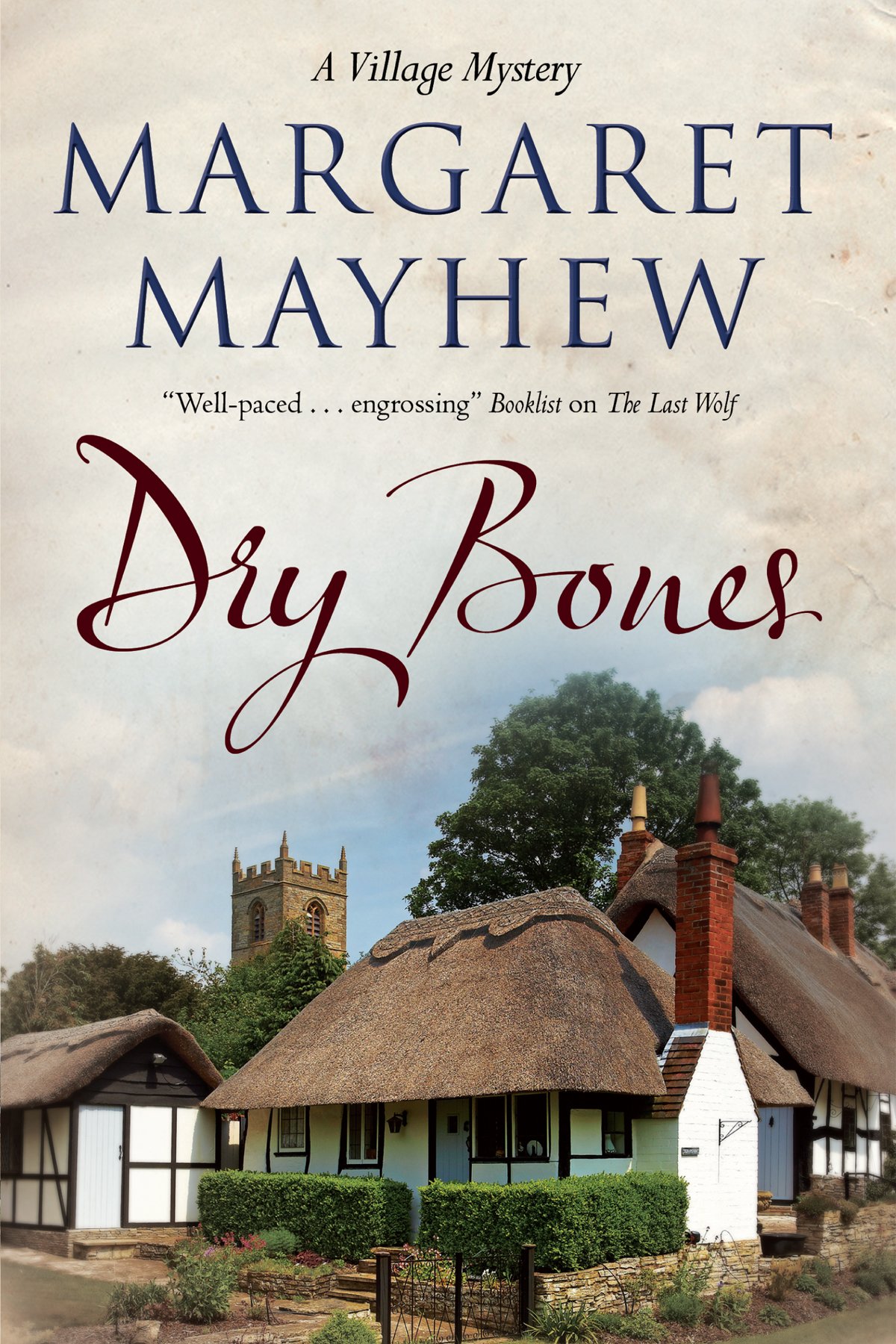 Dry Bones: 3 (The Village mysteries)
