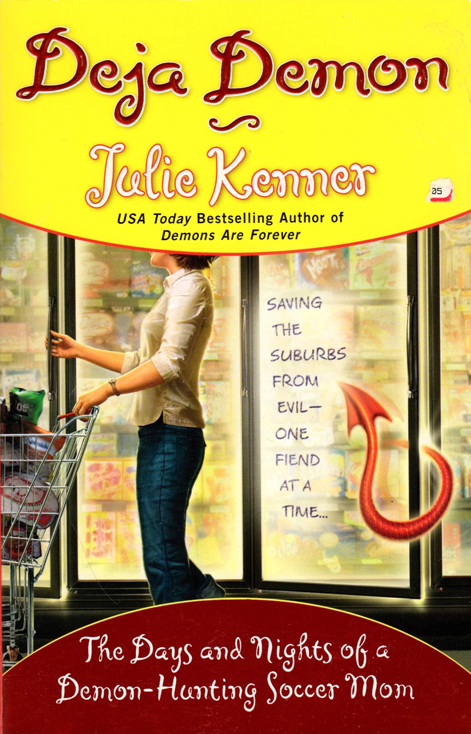 Buy Deja Demon: The Days and Nights of a Demon-Hunting Soccer Mom (Kate Connor, Demon Hunter) — BookShops.in