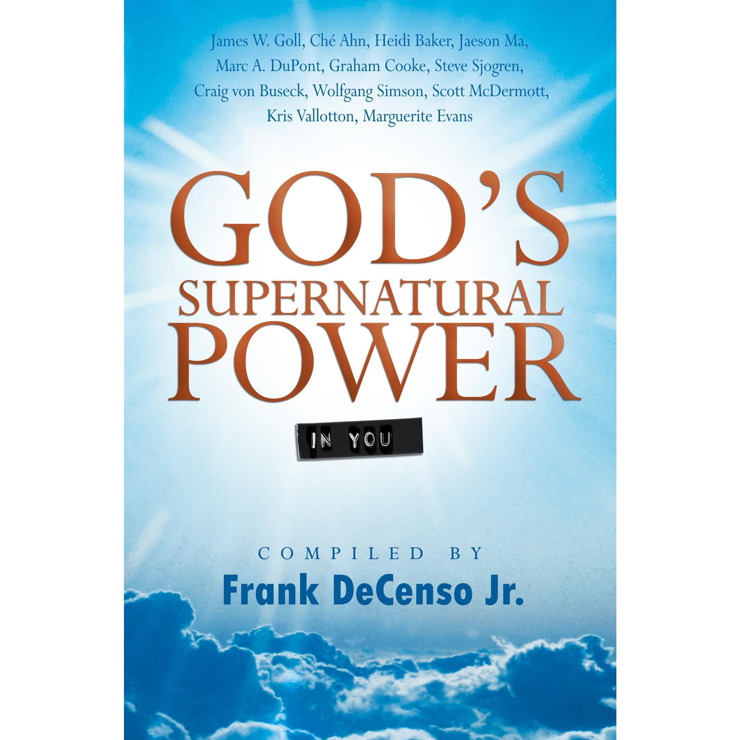 God's Supernatural Power In You