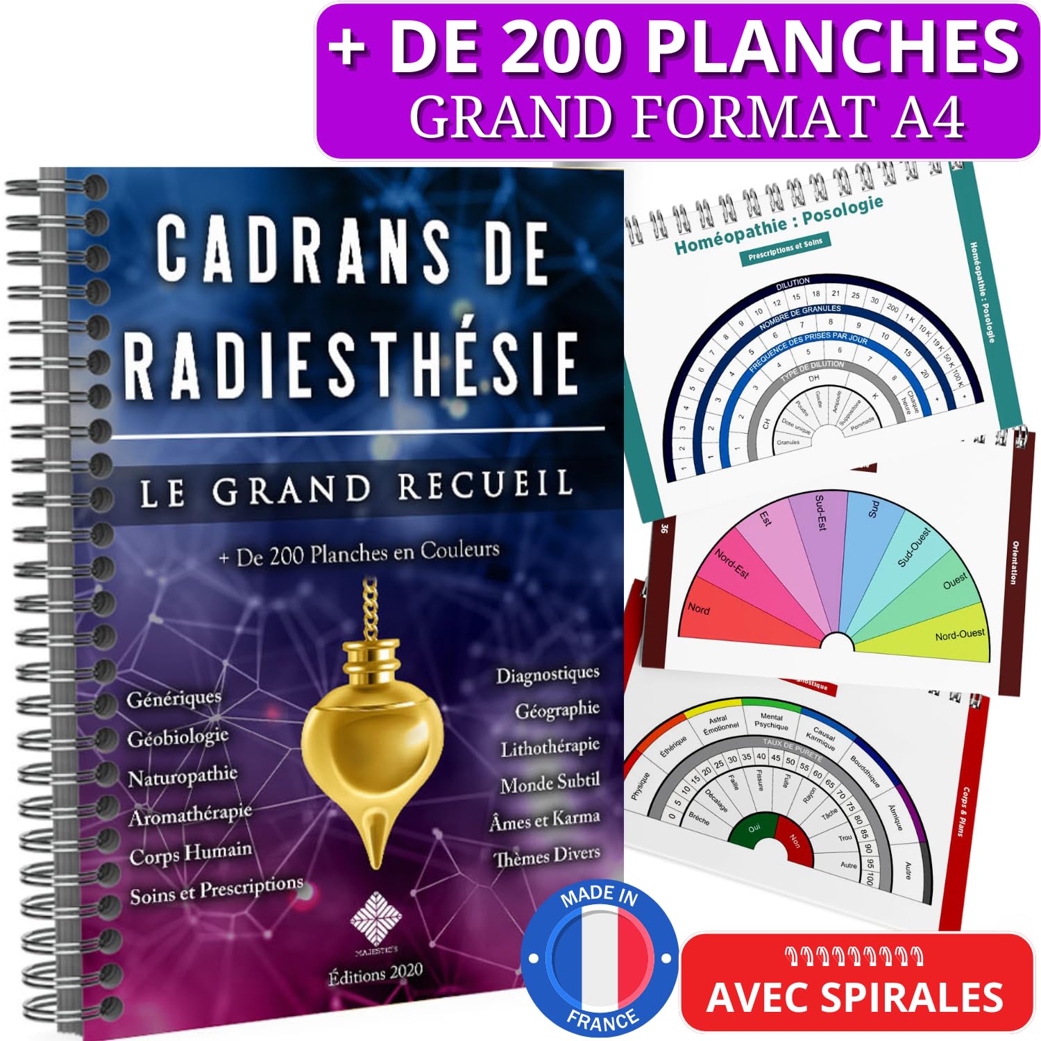 Cadrans de Radiesthésie PRO - Le Grand Recueil - Plus de 200 Planches Uniques et en Couleurs pour Pendule Divinatoire (Format A4 à Spirales) - 100% Conçu et Imprimé en FRANCE