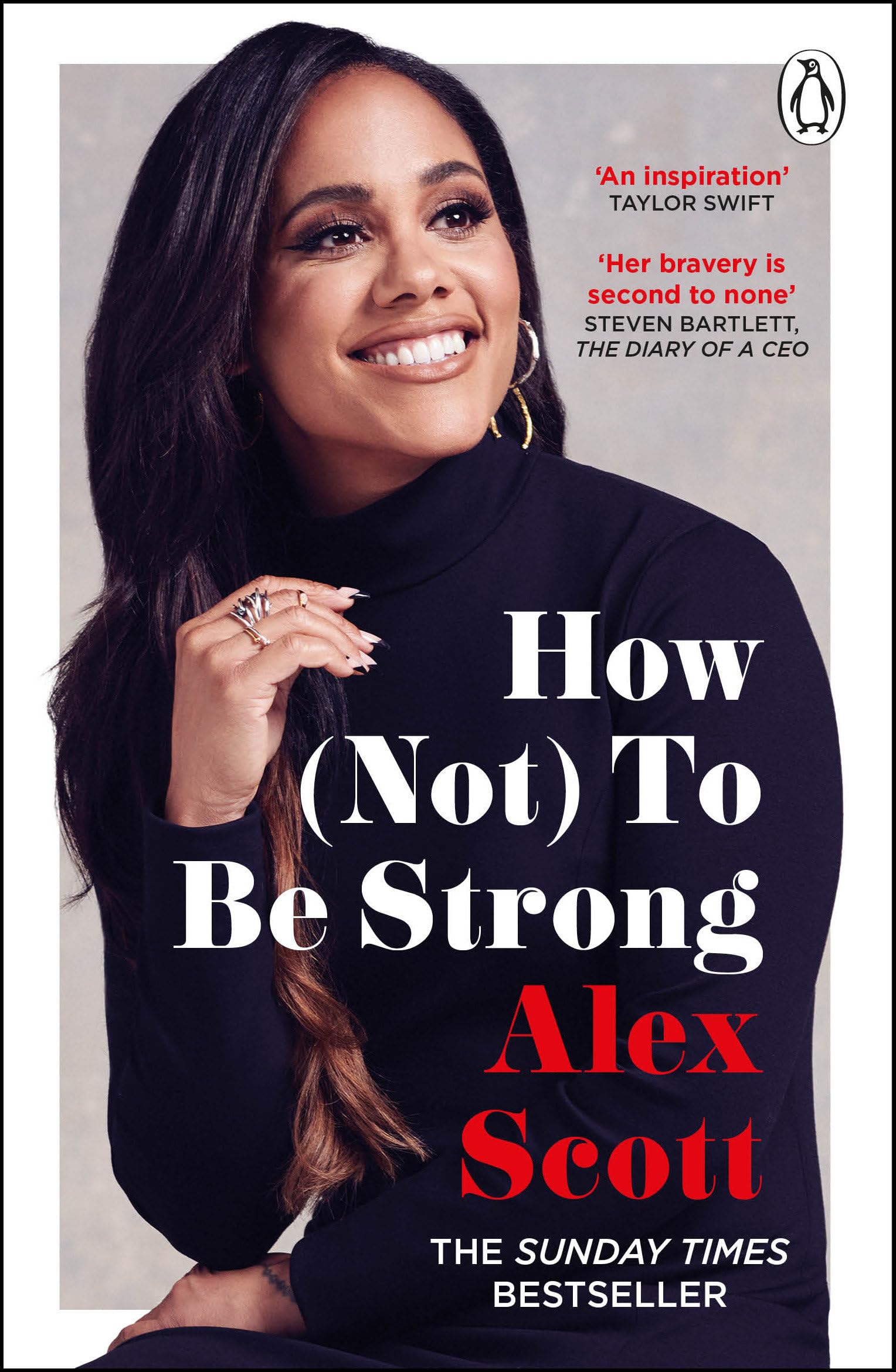 How (Not) To Be Strong by Alex Scott (2022) Paperback