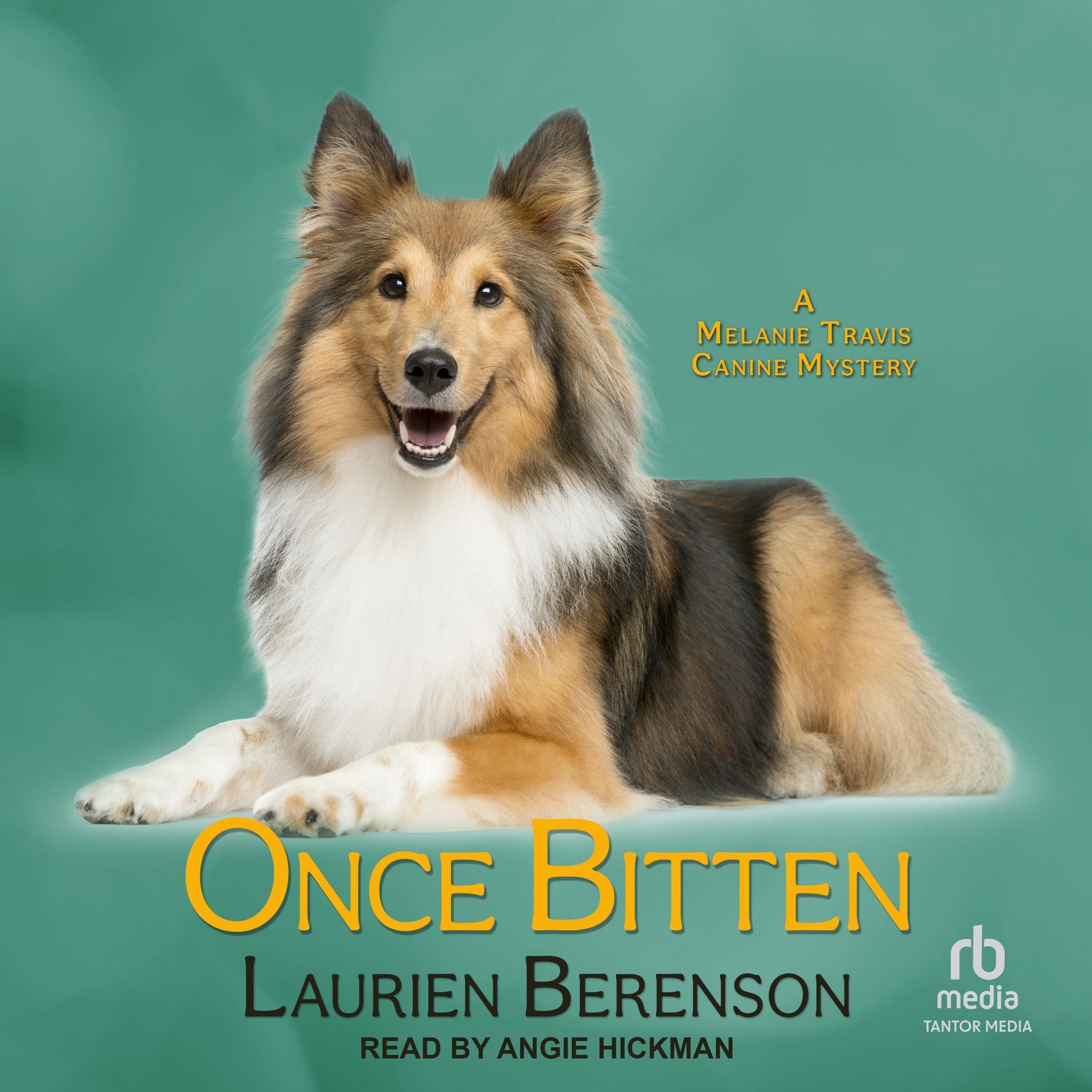 Cover art for Once Bitten: A Melanie Travis Mystery