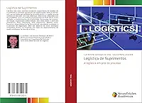 Logística de Suprimentos: A logística em prol do processo