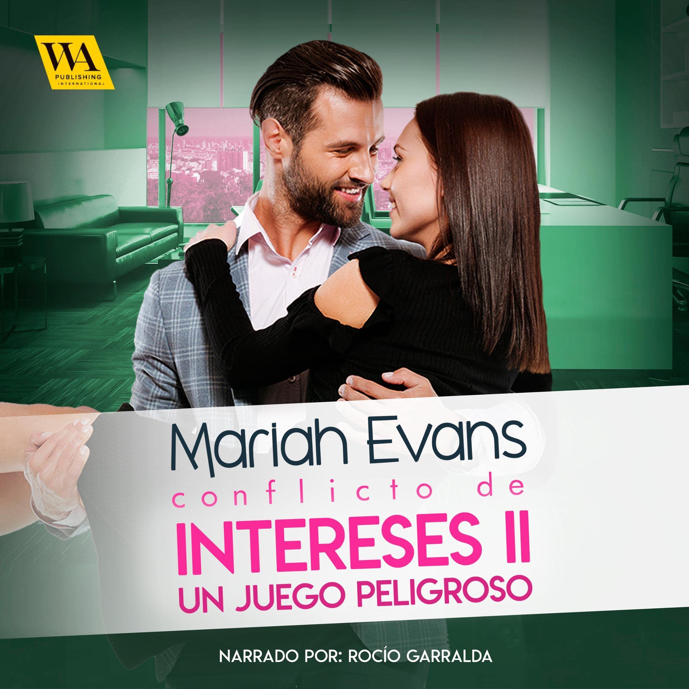 Cover art for Conflicto de intereses II: Un juego peligroso