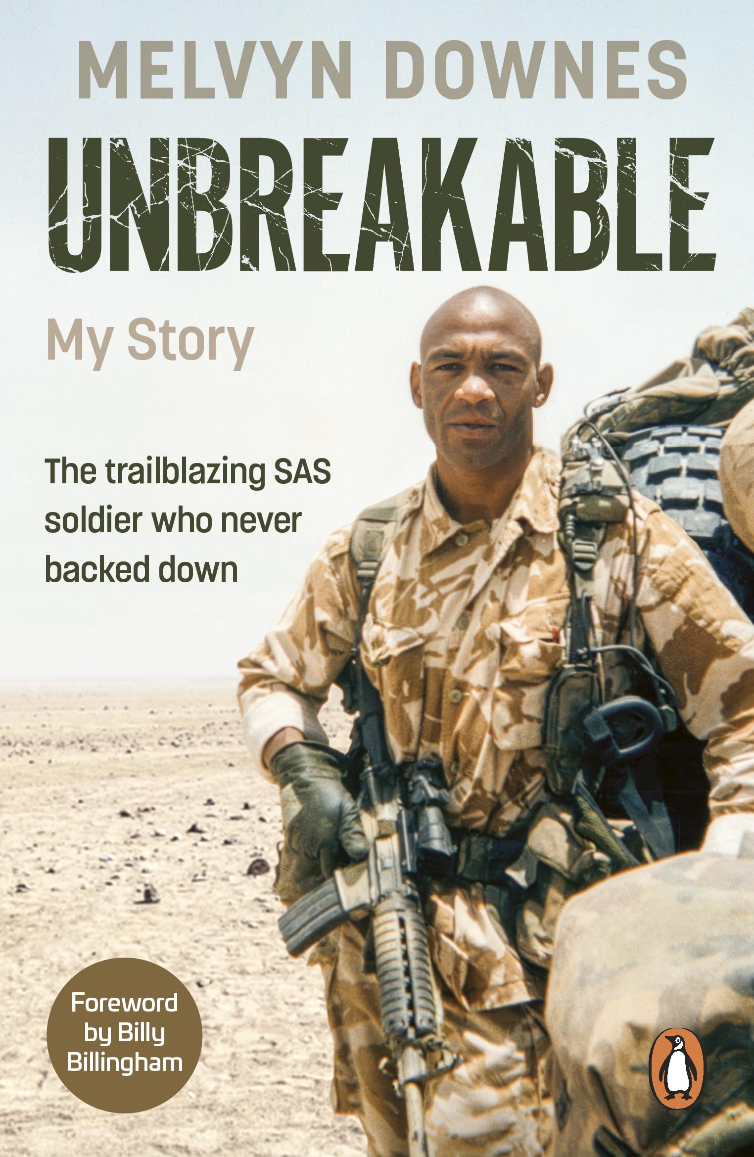 Ebury Spotlight Unbreakable: The Trailblazing Sas Soldier Who Never Backed Down