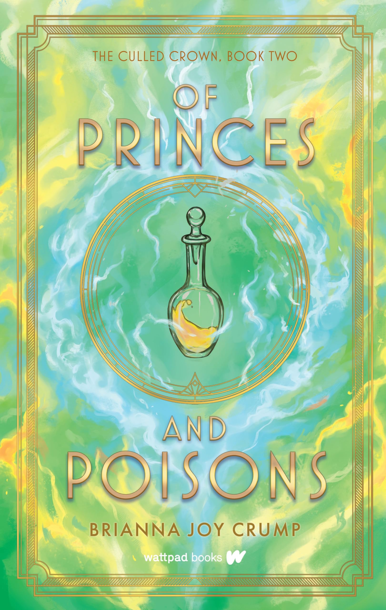 Of Princes and Poisons: 2 (Culled Crown)