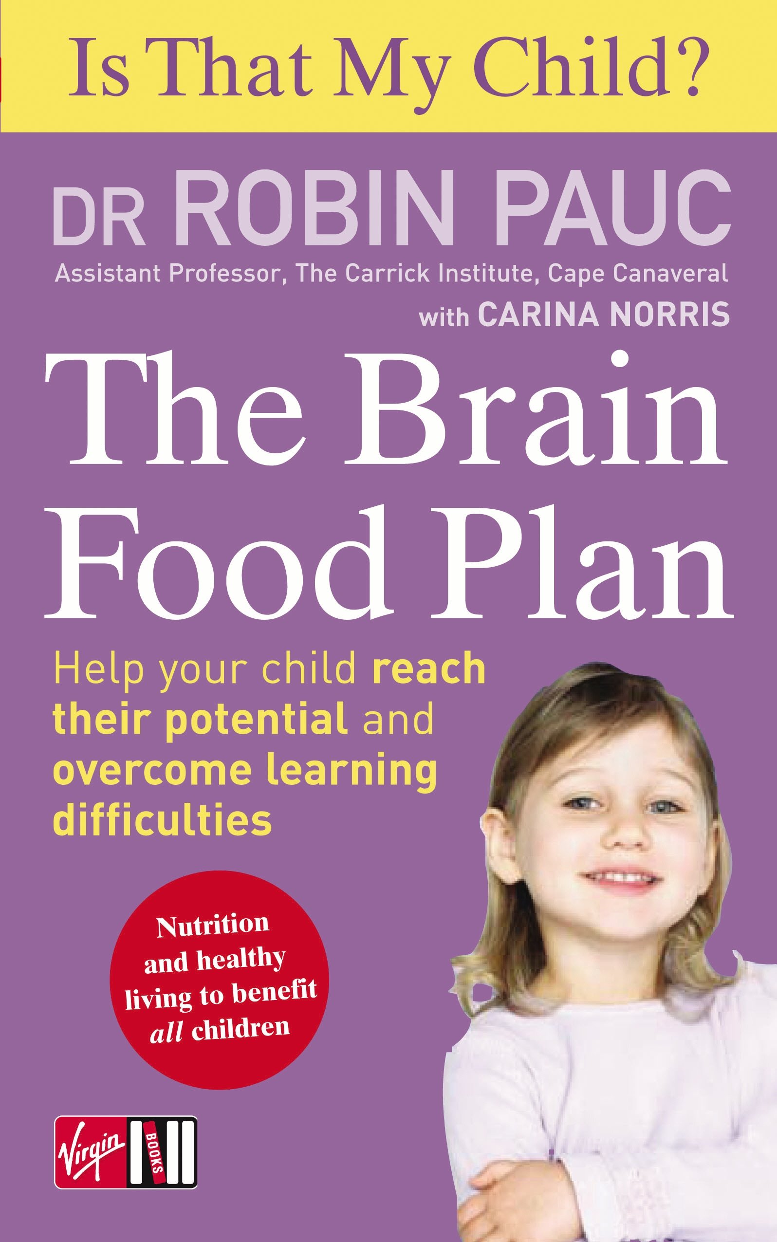 Is That My Child? The Brain Food Plan - 9780753512951