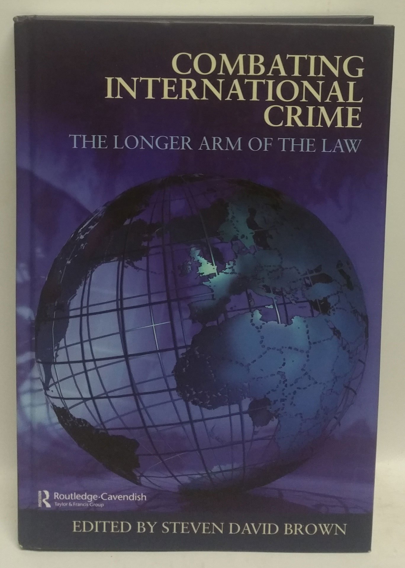Buy Combating International Crime: The Longer Arm of the Law — BookShops.in