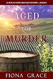 Aged for Murder by Grace