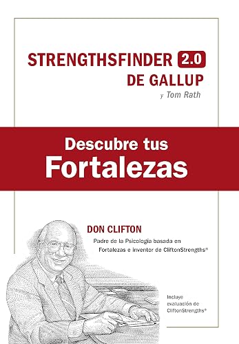 Descubre tus fortalezas + código (Strength Finder 2.0 Spanish Edition)