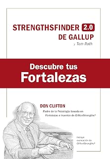 Descubre tus fortalezas: Con evaluación CliftonStrengths