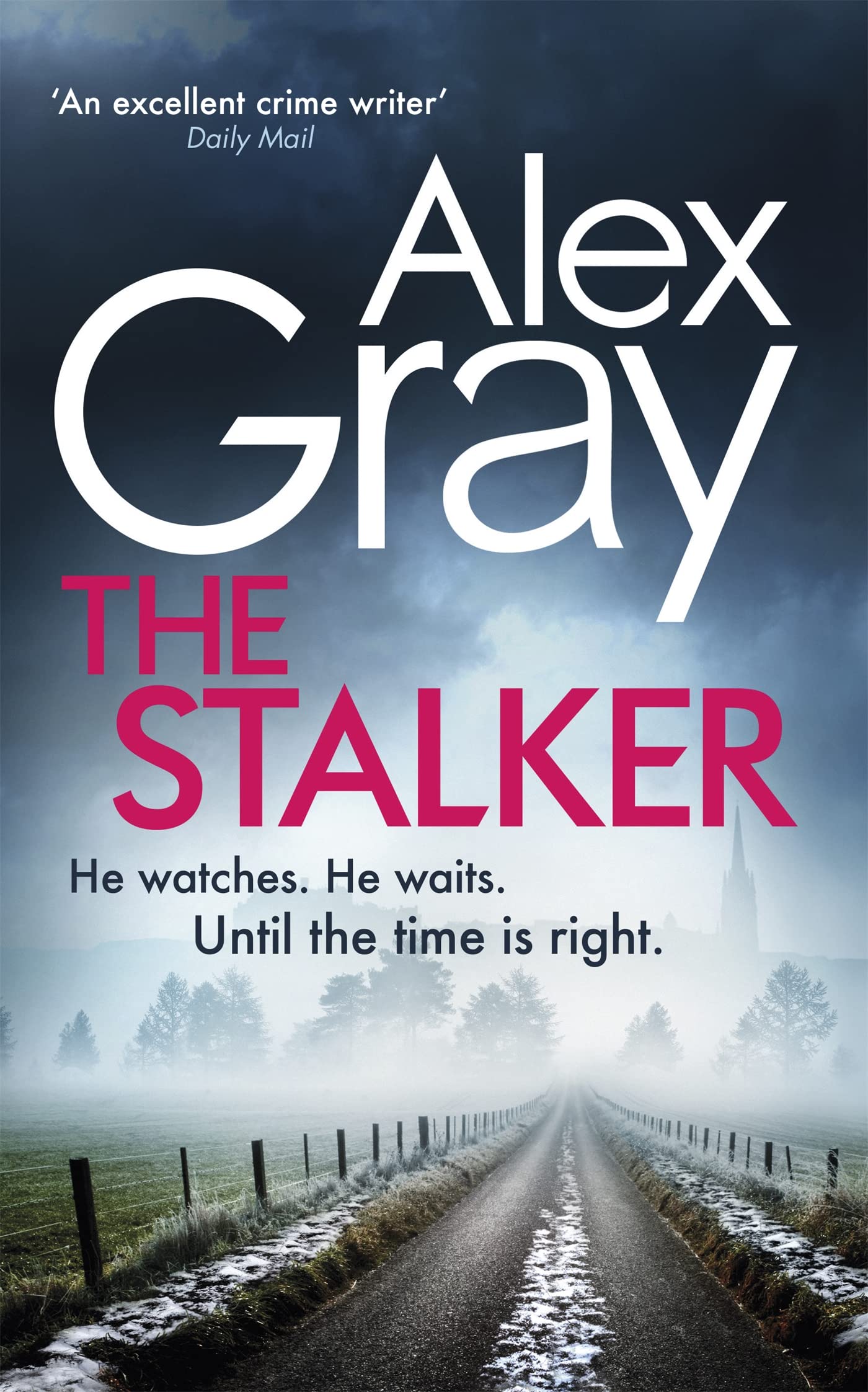 The Stalker: Book 16 bestselling, must-read crime series (DSI William Lorimer): Book 16 in the Sunday Times bestselling crime series
